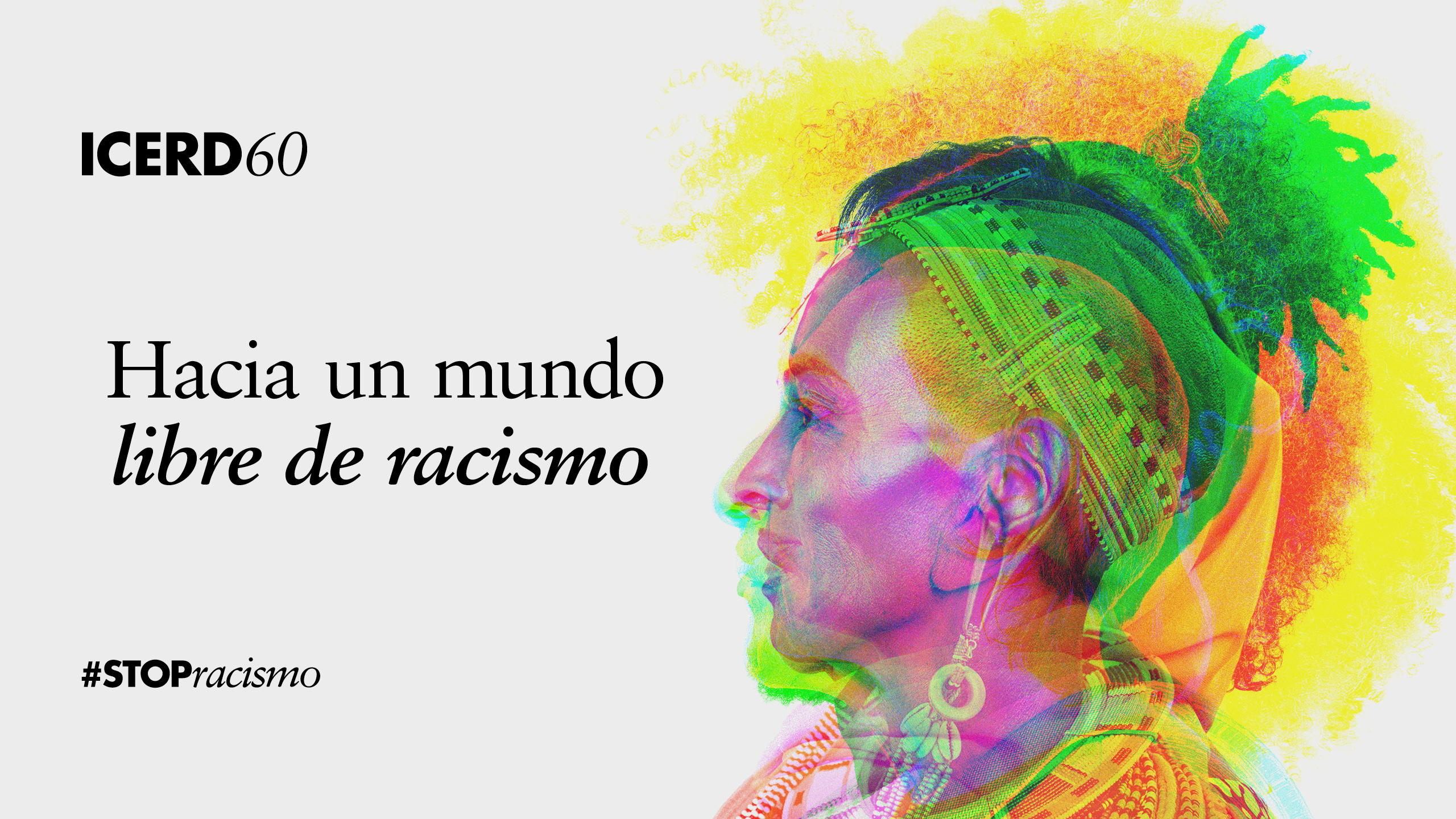 60º aniversario de la Convención Internacional sobre la Eliminación de todas las Formas de Discriminación Racial