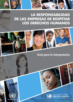 la responsabilidad de las empresas de respetar los derechos humanos guia para la interpretacion